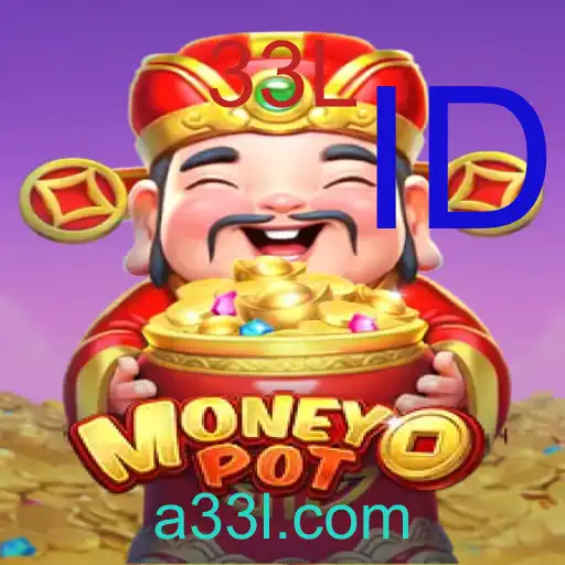 Memahami Permainan MoneyPot dengan Kata Kunci 33L